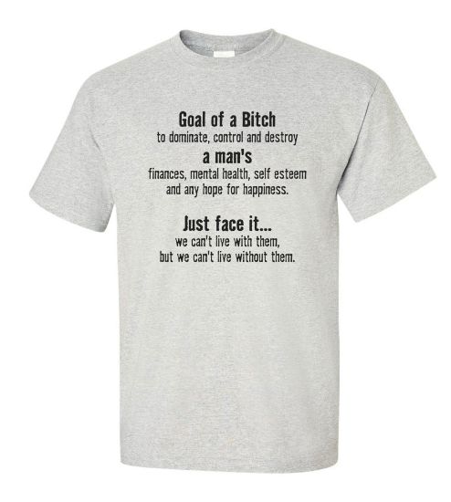 Picture of Goal of a Bitch T-shirt