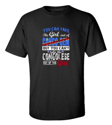 Picture of You Can Take the Girl Out Of Congo T-shirt